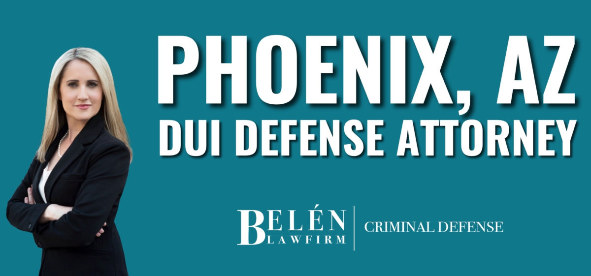 phoenix az dui defense attorney