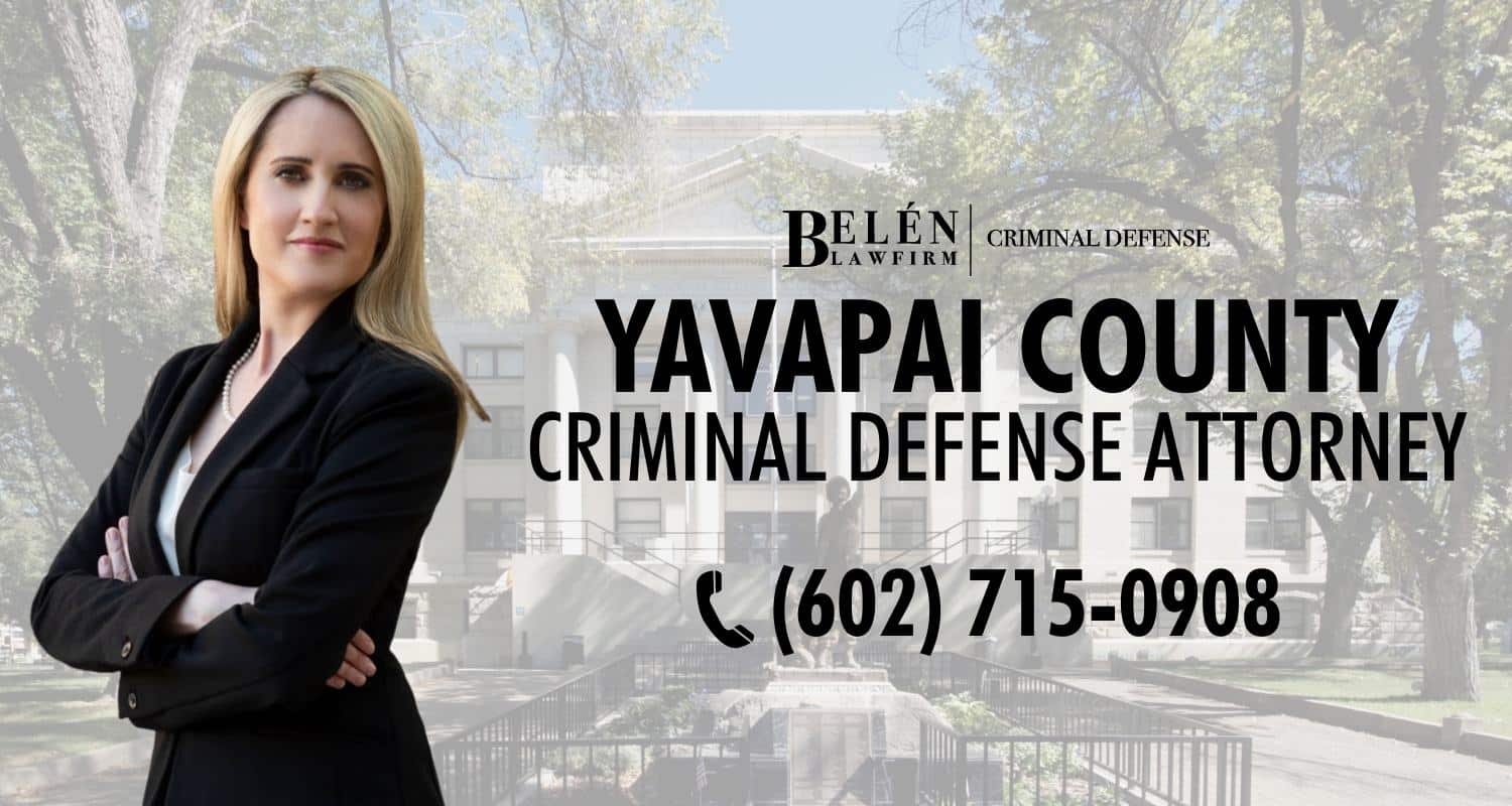 Abogado de Defensa Criminal del Condado de Yavapai