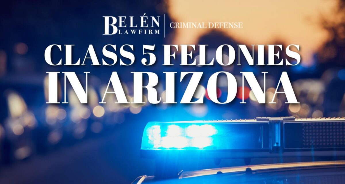 Class 5 Felonies in AZ