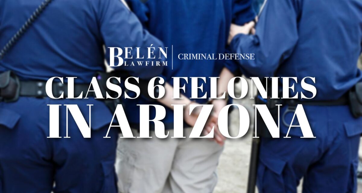 Cargos por delitos graves de clase 6 en AZ